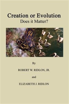 Creation or Evolution: Does It Matter? (Paperback or Softback)