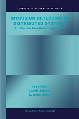 Intrusion Detection in Distributed Systems : An Abstraction-based Approach, P...