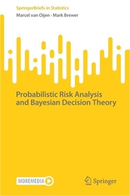 Probabilistic Risk Analysis and Bayesian Decision Theory (Paperback or Softback)