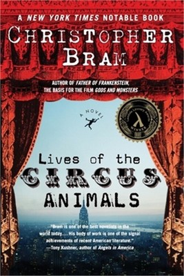 Lives of the Circus Animals (Paperback or Softback)