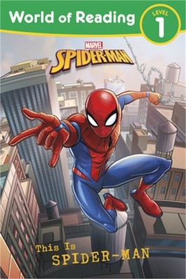 World of Reading This Is Spider-Man (Paperback or Softback)