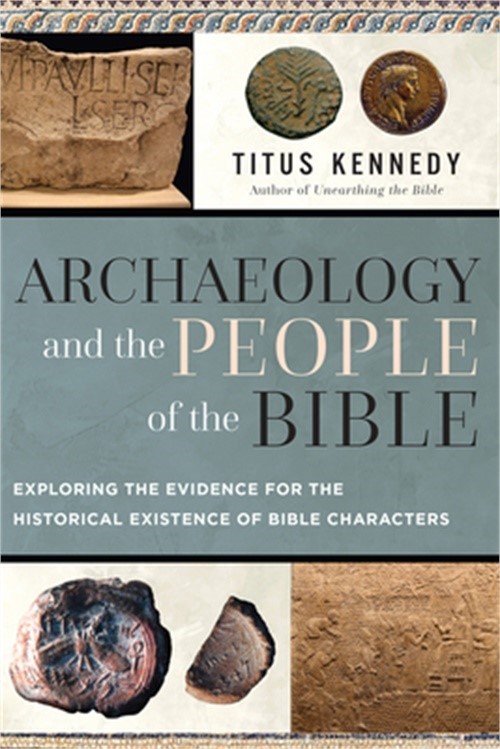 Archaeology and the People of the Bible: Exploring the Evidence