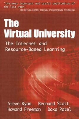 The Virtual University : The Internet and Resource-Based Learning