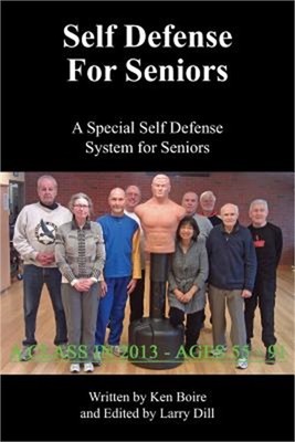 Self Defense for Seniors: A Special Self Defense System for Seniors (Paperback o