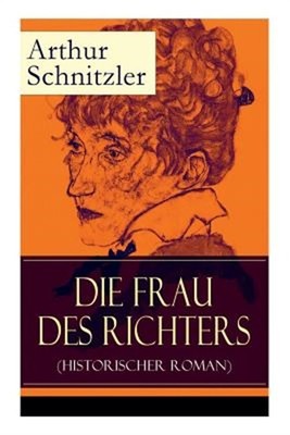 Die Frau des Richters (Historischer Roman): Ein analytischer Blick auf die Zw�ng