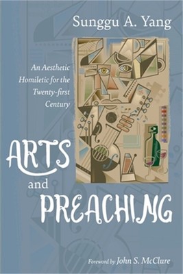 Arts and Preaching (Paperback or Softback)