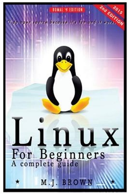 Linux: Linux Command Line - A Complete Introduction to the Linux Operating Sy...