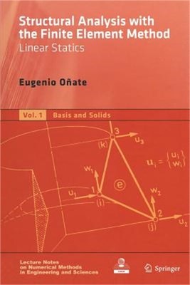 Structural Analysis with the Finite Element Method. Linear Statics: Volume 1: Ba