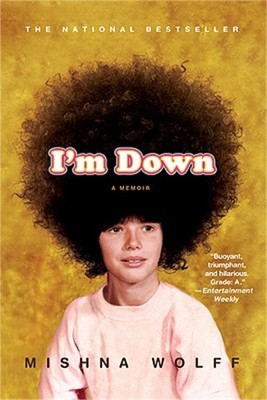 I'm Down: A Memoir (Paperback or Softback)