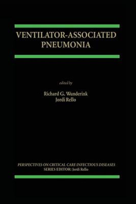 Ventilator-Associated Pneumonia, Paperback by Wunderink, Richard D. (EDT); Re...