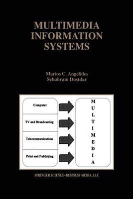Multimedia Information Systems, Paperback by Angelides, Marios C.; Dustdar, S...