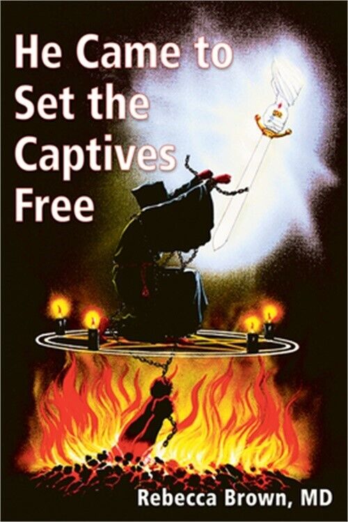 He Came To Set The Captives Free (paperback Or Softback)