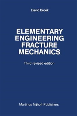 Elementary Engineering Fracture Mechanics, Paperback by Broek, D., Brand New,...