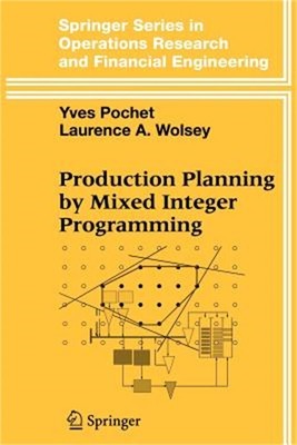 Production Planning by Mixed Integer Programming (Paperback or Softback)