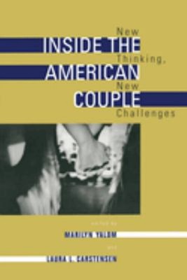 Inside the American Couple : New Thinking, New Challenges Paperba