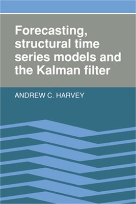 Forecasting, Structural Time Series Models and the Kalman Filter (Paperback or S