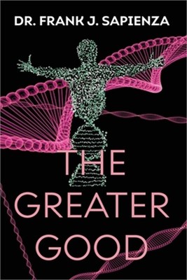 The Greater Good (Paperback or Softback)