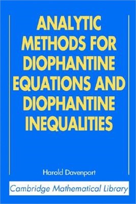 Analytic Methods for Diophantine Equations and Diophantine Inequalities (Paperba