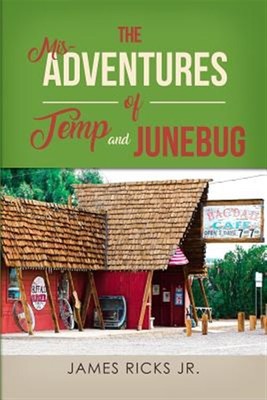 The Mis-Adventures of Temp and Junebug by Ricks Jr, James, Brand New, Free sh...
