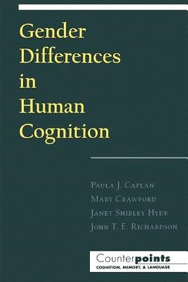 Gender Differences in Human Cognition, Paperback by Richardson, John T. E. (E...