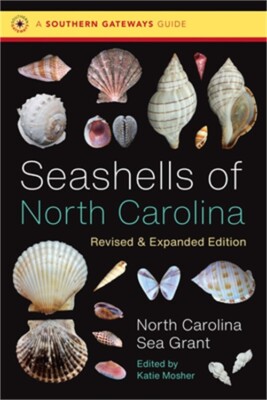 Seashells of North Carolina, Revised and Expanded Edition (Paperback or Softback