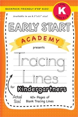 Early Start Academy, Tracing Lines for Kindergartners (Backpack Friendly 6''x9'' S