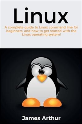 Linux: A complete guide to Linux command line for beginners, and how to get star