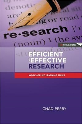 Efficient and Effective Research: A Toolkit for Research Students and Developing