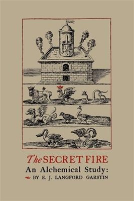 The Secret Fire: An Alchemical Study, Brand New, Free shipping in the US