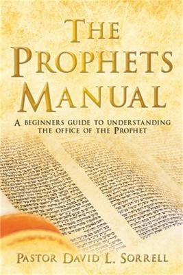 The Prophets Manual (Paperback or Softback)