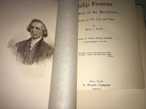 Philip Freneau Poet Of The Revolution By Mary S Austin 1901 A Wessels