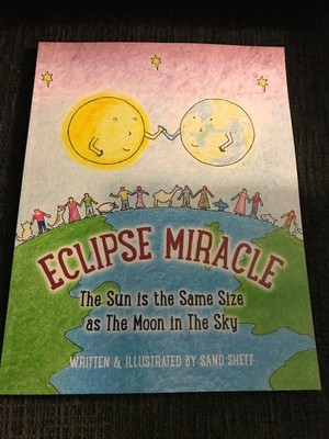 Eclipse Miracle  The Sun is the Same Size as The Moon in the Sky Book--Childrens