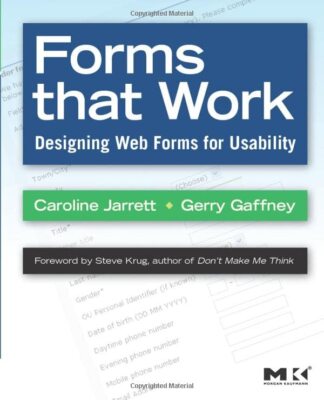 Forms that Work: Designing Web Forms for Usability (Interactive 