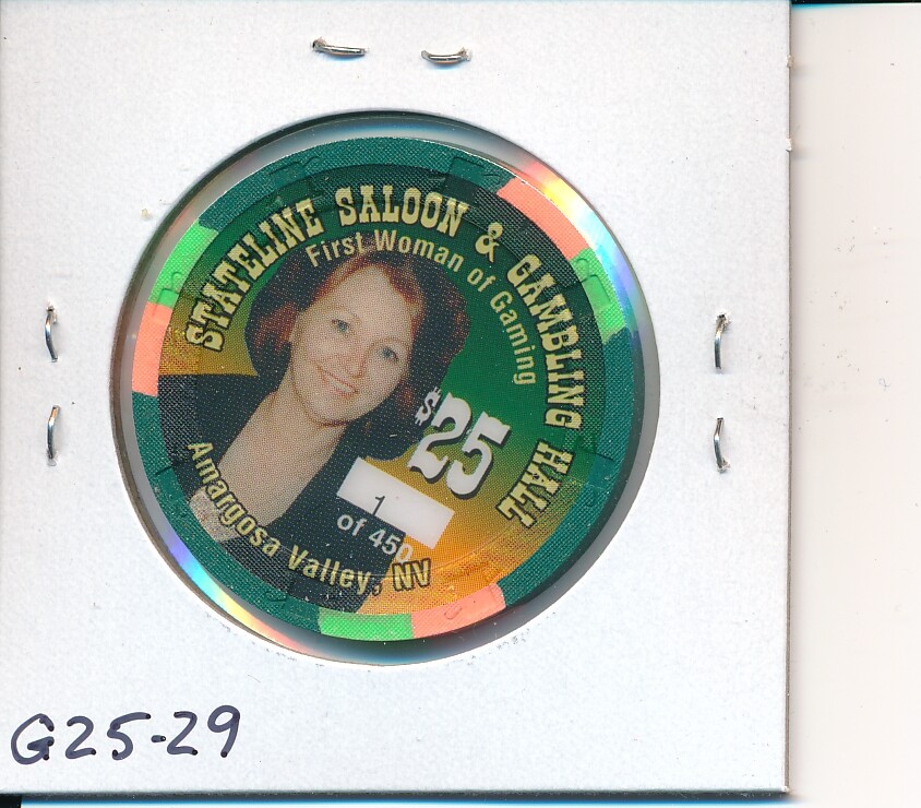 $25 CASINO CHIP STATELINE SALOON AMARGOSA VALLEY, NV 1997 JACKSON SIGNED #V1596