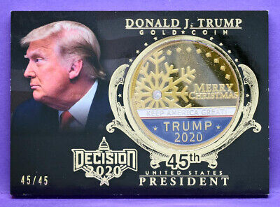 Donald J Trump Decision 2022 Update COLORIZED COMMEMORATIVE COIN #TC15 #'d 45/45