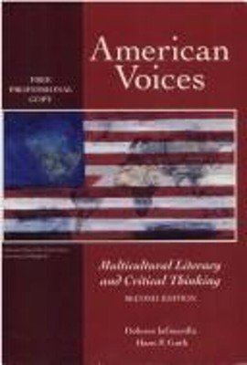 American Voices : Multicultural Literacy and Critical Thinking Pa