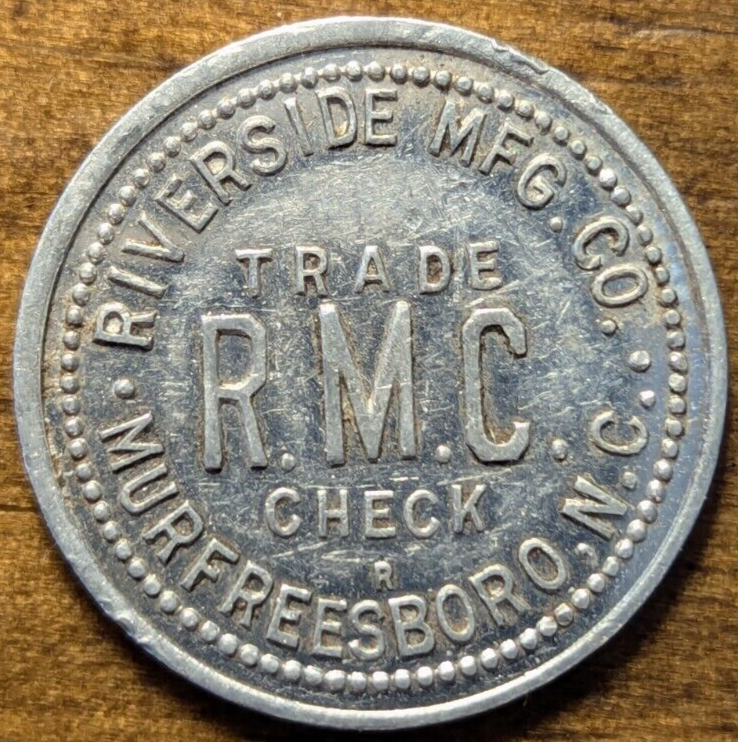Murfreesboro, North Carolina NC Riverside Mfg Co Lumber Scrip R9 10¢ Token