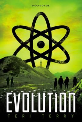 Evolution Hardcover Teri Terry
