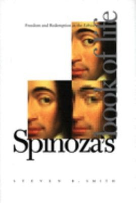 Spinoza's Book of Life : Freedom and Redemption in the Ethics Ste