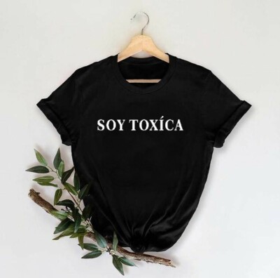 T-SHIRT I AM TOXIC PERSONALIZED BY ORDER T-SHIRT WITH CUTE MESSAGE 70