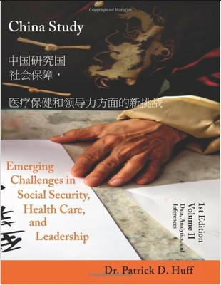 China Study:Emerging Challenges in Social Security,Health Care,and Leadership V2