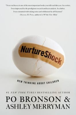 NurtureShock : New Thinking about Children Po, Merryman, Ashley B
