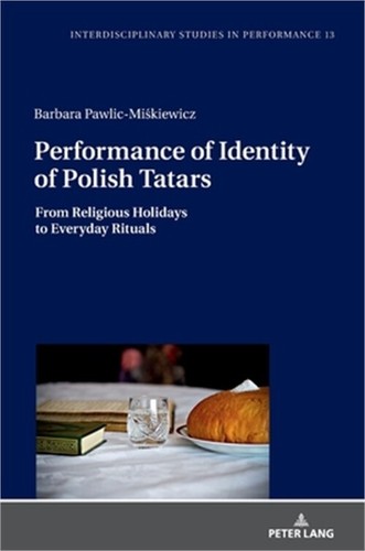 Performance of Identity of Polish Tatars: From Religious Holidays to Everyday Ri
