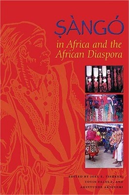 Sango in Africa and the African Diaspora (Paperback or Softback)
