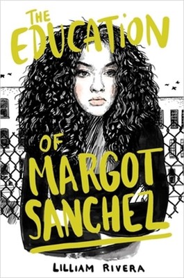 The Education of Margot Sanchez (Paperback or Softback)