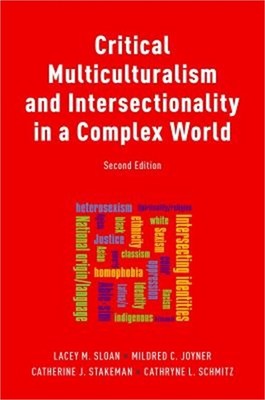 Critical Multiculturalism and Intersectionality in a Complex World (Paperback or