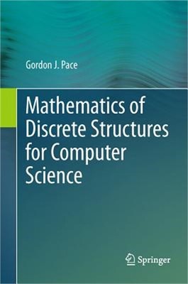 Mathematics of Discrete Structures for Computer Science (Hardback or Cased Book)