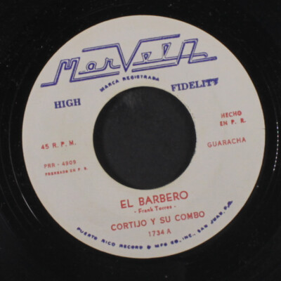 CORTIJO Y SU COMBO: el barbero / el nene lo tengo yo MARVELA 7'' Single 45 RPM