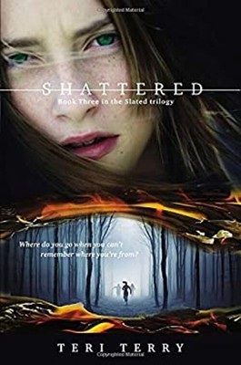Shattered Hardcover Teri Terry