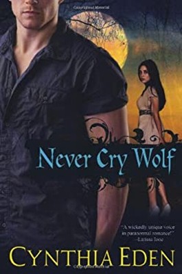Never Cry Wolf Paperback Cynthia Eden